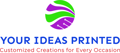 Your Ideas Printed